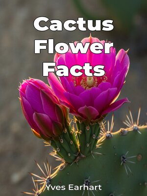 cover image of Cactus Flower Facts